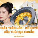 Mẹo Nhớ Bài Tiến Lên - Bí Quyết Đọc Vị Đối Thủ Cực Chuẩn