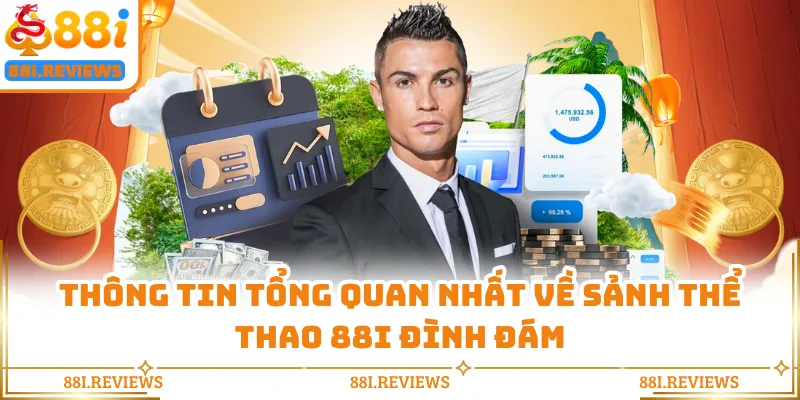 Thông tin tổng quan nhất về sảnh thể thao 88I đình đám